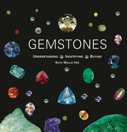 Gemstones - Understanding, Identifying and Buying